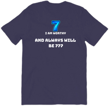 I AM WORTHY BACK SHIRT