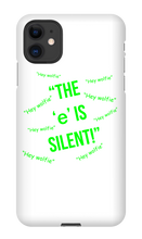 Silent "e" iPhone Phone Case