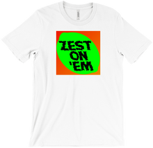 Zest On 'Em T-Shirt