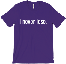 Never lose T-Shirt