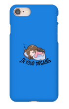 In your dreams iPhone Phone Cases