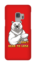 I Can't Bear To Lose Samsung Phone Cases