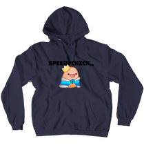 speedychick_ Hoodies (No-Zip/Pullover)