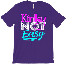 Kinky Not Easy T-Shirts