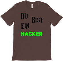 Du Bist Ein Hacker T-Shirts
