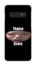 That's a Scary Samsung Case