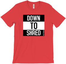 Down to Shred