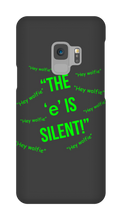 Silent "e" Samsung Phone Case