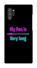My pen is very long samsung Case