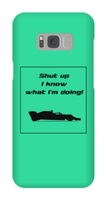 Samsung Cases - I know what I'm doing