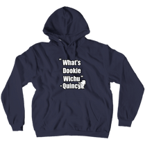 Quincy's quotes hoodie
