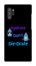 Hydrate Don't Die-Drate Samsung Phone Cases