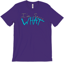 I'm sorry WHAT T-Shirts