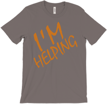 I'm Helping T-Shirt