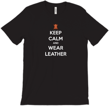 Keep Calm and Wear Leather T-SHIRT
