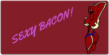 Sexy Bacon XXL Mouse Pad