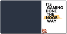 Gaming Done The Noob Way XXL Mouse Pad