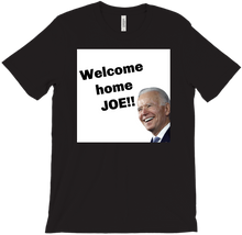 Welcome home JOE T-shirt