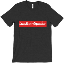 LuisKeinSpieler Super T-Shirt