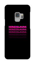 hereislaura Samsung Phone Cases