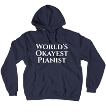 World's Okayest Pianist Neat Hoodie