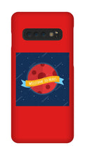 Welcome to Mars Samsung Phone case