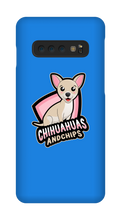 chihuahuasandchips Samsung Phone Cases