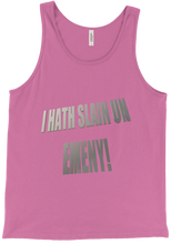 I Hath Slain Un Emeny Tank Top