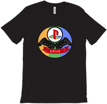 Idiot with a Playstation T-Shirt