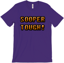 SOOPER TOUGH! T-Shirt