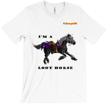 Im A Loot Horse