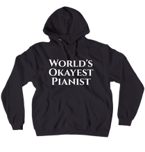 World's Okayest Pianist Neat Hoodie