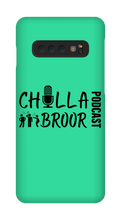chillabroor1 Samsung Phone Cases