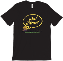 Dad Moment T-Shirt