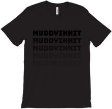 MuddyInnit T-Shirts