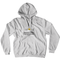 Mistakes Happen Hoodie