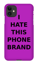 Special Edition "I HATE THIS PHONE BRAND"