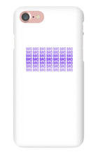 Bro Phonecase