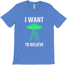 I want to Believe T-Shirt