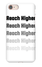 REACH HIGHER OFFICIAL LAUNCH iPHONE CASE