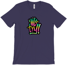 Nice Try! T-Shirts