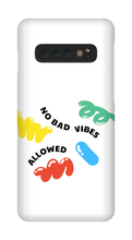 No bad vibes allowed Samsung Phone Case