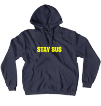 Stay SUS Pullover Hoodie