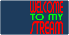 Welcome to my Stream deskmat