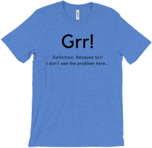 Grr definition - T-Shirts
