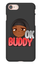 Okay Buddy iPhone Phone Cases