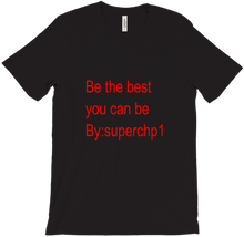Be the best you can be Limited edition tshirt