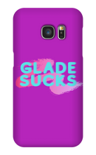 Glade Sucks Samsung Phone Cases