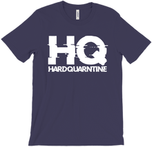 Hard Quarantine T-Shirt