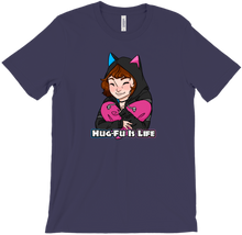 Hug-Fu Is Life (T-Shirt)